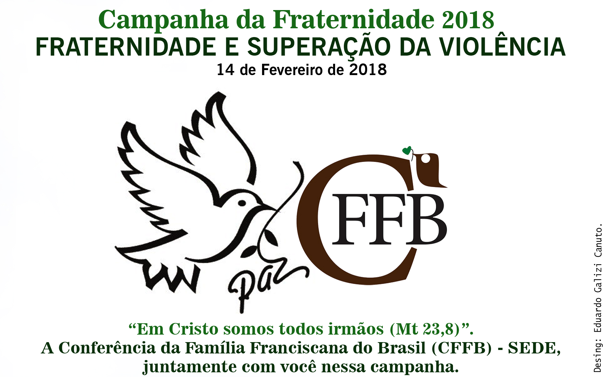 Cantos Da Campanha Da Fraternidade 2018 Letras Campanha Da Fraternidade 2018 Cffb Conferencia Da Familia Franciscana Do Brasil