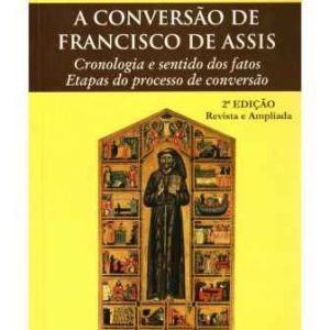 A Conversão de Francisco de Assis