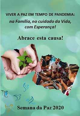 Semana da Paz: Viver a PAZ em Tempo de Pandemia