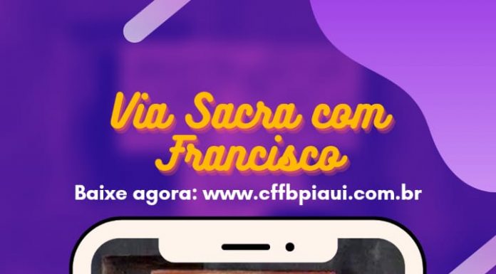 Via Sacra com Francisco: CFFB Piauí lança Roteiro Celebrativo